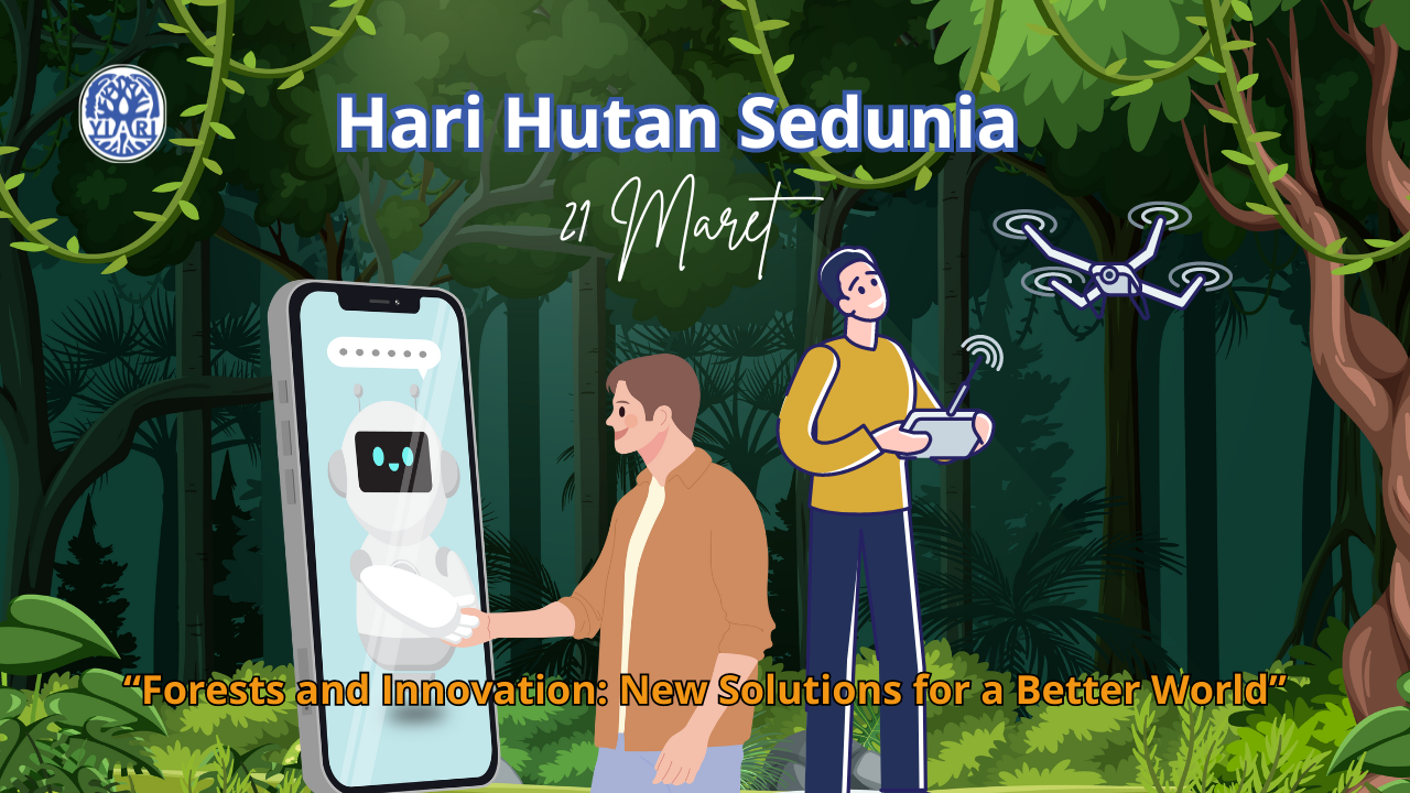 Sejauh Mana Pengembangan Inovasi untuk Kelestarian Hutan dan Penerapannya?